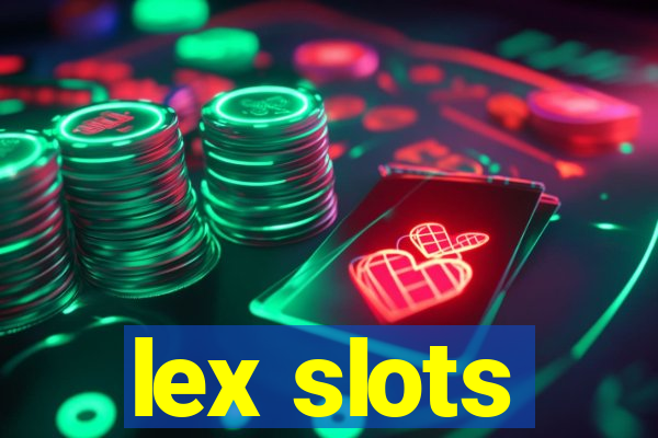 lex slots